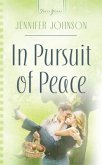 In Pursuit Of Peace (eBook, ePUB)