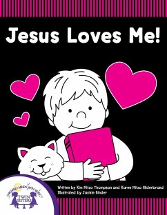 Jesus Loves Me (eBook, PDF) - Hilderbrand, Karen Mitzo; Thompson, Kim Mitzo