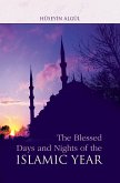 Blessed Days & Nights Of The Islamic Yea (eBook, ePUB)
