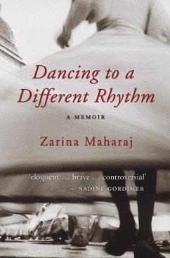 Dancing to a Different Rhythm (eBook, ePUB) - Maharaj, Zarina