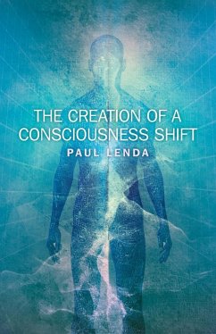 Cover Creation of a Consciousness Shift (eBook, ePUB)