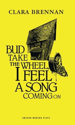 Bud Take the Wheel, I Feel a Song Coming On (eBook, ePUB) - Brennan, Clara