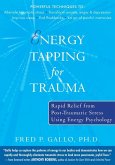 Energy Tapping for Trauma (eBook, PDF) Energy Tapping for Trauma (eBook, PDF)