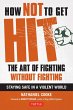 How Not to Get Hit (eBook, ePUB) - Bild 1