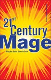 21st Century Mage (eBook, ePUB)