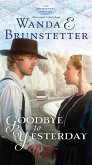 Goodbye to Yesterday (eBook, ePUB) Goodbye to Yesterday (eBook, ePUB)