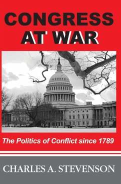 Congress at War (eBook, ePUB) - Charles A. Stevenson, Stevenson