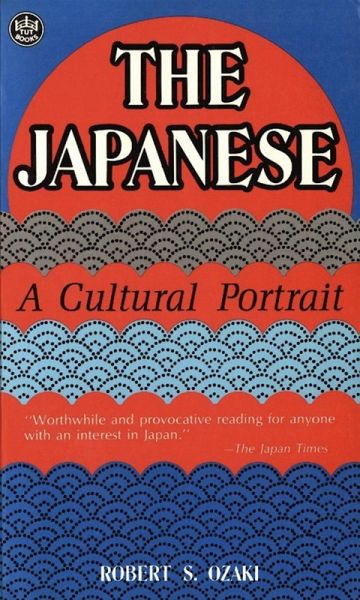 Japanese A Cultural Portrait (eBook, ePUB) Japanese A Cultural Portrait (eBook, ePUB)