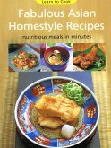 Fabulous Asian Homestyle Recipes (eBook, ePUB)