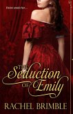 Seduction of Emily (eBook, ePUB)
