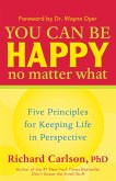 You Can Be Happy No Matter What (eBook, ePUB)