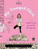 Hip Tranquil Chick (eBook, ePUB)