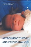 Attachment Theory and Psychoanalysis (eBook, ePUB)