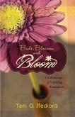 Buds, Blossoms and Bloom (eBook, ePUB)