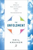 The Unfoldment (eBook, ePUB) The Unfoldment (eBook, ePUB)
