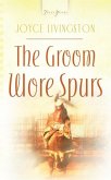 Groom Wore Spurs (eBook, ePUB)