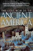The Lost Worlds of Ancient America (eBook, ePUB) The Lost Worlds of Ancient America (eBook, ePUB)