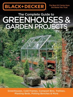 Cover Black & Decker The Complete Guide to Greenhouses & Garden Projects (eBook, ePUB)
