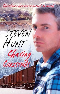 Chasing Christmas (eBook, ePUB) - Hunt, Steven