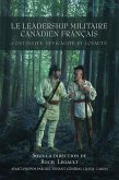 Le leadership militaire canadien francais (eBook, ePUB)