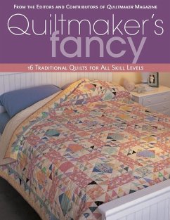 Quiltmaker's Fancy (eBook, PDF) - From the Editors and Contributors of Quiltmaker Magazine