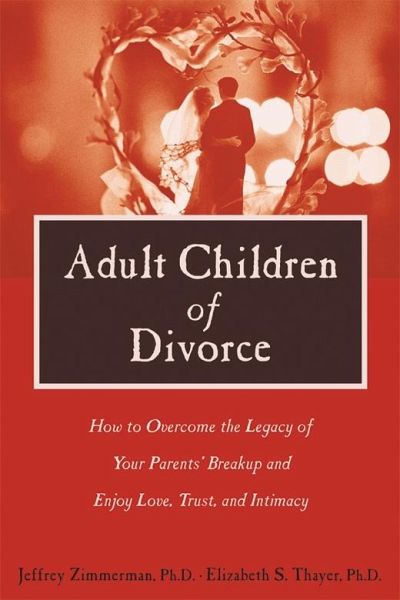 Adult Children of Divorce (eBook, PDF)