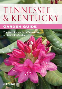 Tennessee & Kentucky Garden Guide (eBook, PDF) - Lowe, Judy