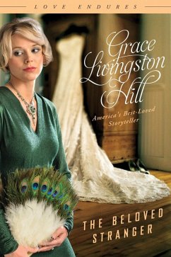 Beloved Stranger (eBook, ePUB) - Hill, Grace Livingston