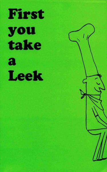 First You Take a Leek (eBook, ePUB)
