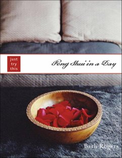 Feng Shui in a Day (eBook, ePUB) - Rogers, Barb