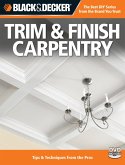Black & Decker Trim & Finish Carpentry (eBook, ePUB) Black & Decker Trim & Finish Carpentry (eBook, ePUB)