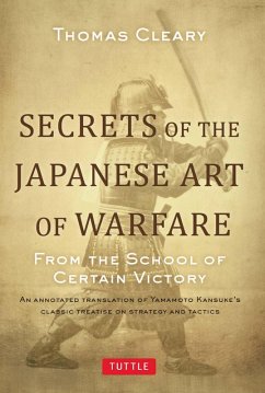 Secrets of the Japanese Art of Warfare (eBook, ePUB) - Cleary, Thomas