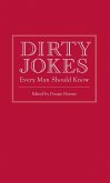 Dirty Jokes Every Man Should Know (eBook, ePUB)