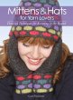 Mittens and Hats for Yarn Lovers... - Bild 1