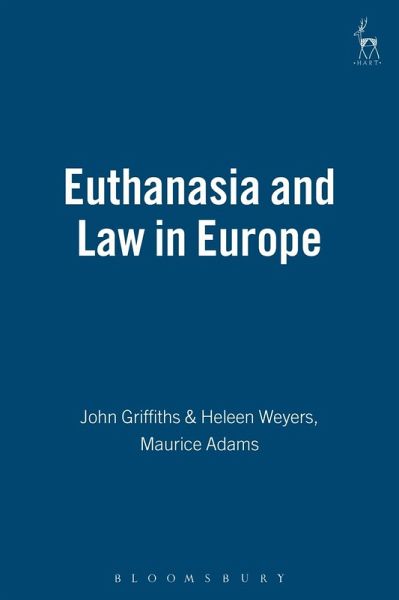 Euthanasia and Law in Europe (eBook, PDF) Euthanasia and Law in Europe (eBook, PDF)