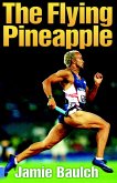 The Flying Pineapple (eBook, ePUB) The Flying Pineapple (eBook, ePUB)