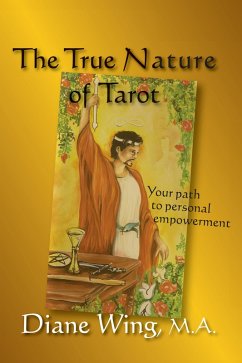 True Nature of Tarot (eBook, ePUB) - Diane Wing