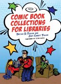 Comic Book Collections for Libraries (eBook, PDF)