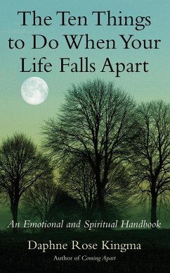 The Ten Things to Do When Your Life Falls Apart (eBook, ePUB) - Kingma, Daphne Rose