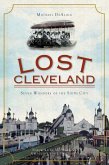 Lost Cleveland (eBook, ePUB)