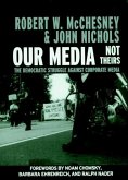 Our Media, Not Theirs (eBook, ePUB)