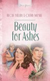 Beauty For Ashes (eBook, ePUB)