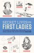 Secret Lives of the First Ladies... - Bild 1