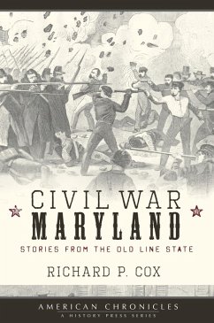 Civil War Maryland (eBook, ePUB) - Cox, Richard P.