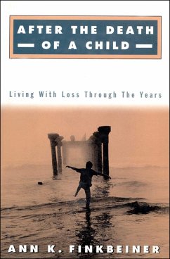 After the Death of a Child (eBook, ePUB) - Finkbeiner, Ann K.