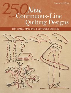 250 New Continuous-Line Quilting Designs (eBook, ePUB) - Fritz, Laura Lee