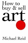 How to Buy and Sell Art (eBook, ePUB)