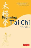 Beginning T'ai Chi (eBook, ePUB)