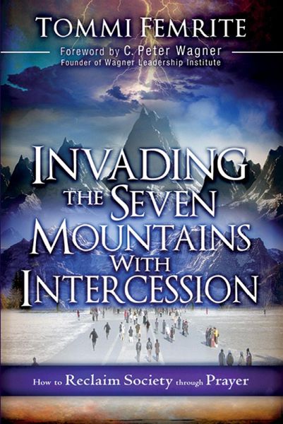 Invading the Seven Mountains With Intercession (eBook, ePUB)