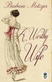 A Worthy Wife (eBook, ePUB)